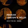 Roedelius & Christoph H. Müller