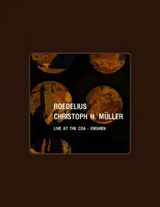 Dengarkan Christoph H. Müller, tonton video musik, baca bio, lihat tanggal tur & lainnya!