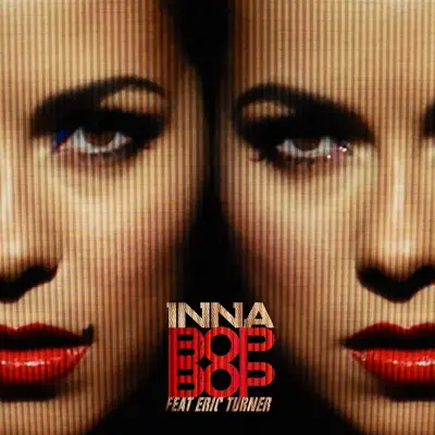 Bop Bop [feat. Eric Turner] [Remixes] - Inna