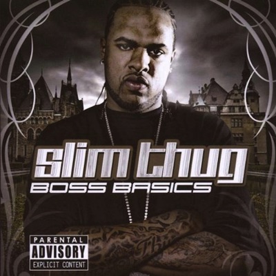 Boss Basics - Slim Thug