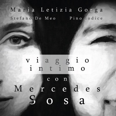 Viaggio intimo con Mercedes Sosa