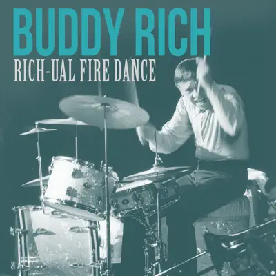Rich-Ual Fire Dance - Single - Buddy Rich
