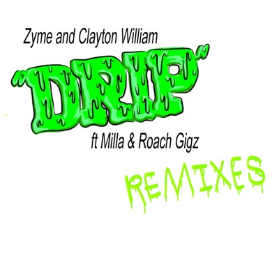 Drip (feat. Milla & Roach Gigz) [Club Edit]-thumbnail
