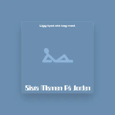 Listen to Sista Mannen På Jorden, watch music videos, read bio, see tour dates & more!
