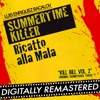 Summertime Killer - Ricatto Alla Mala (Kill Bill Vol. 2 Original Soundtrack Track) - Single