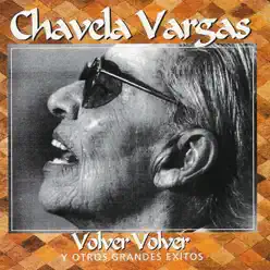 Volver Volver y Otros Grandes Éxitos - Chavela Vargas