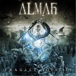 Fragile Equality - Almah