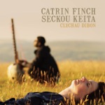 Catrin Finch & Seckou Keita - Robert Ap Huw Meets Nialing Sonko