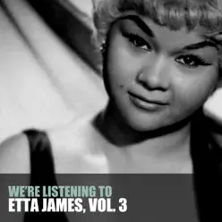 We're Listening To Etta James, Vol. 3 - Etta Jones