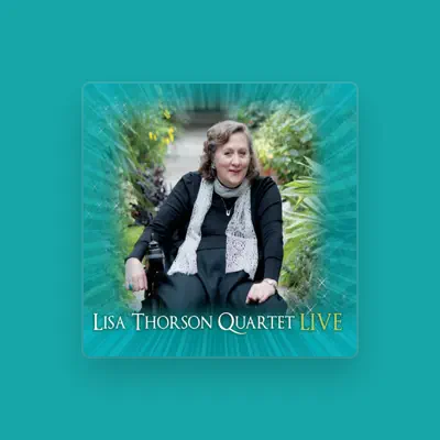Listen to Lisa Thorson, watch music videos, read bio, see tour dates & more!