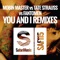 You and I (Stanton Warriors Remix) - Mobin Master & Tate Strauss & Fantomen lyrics