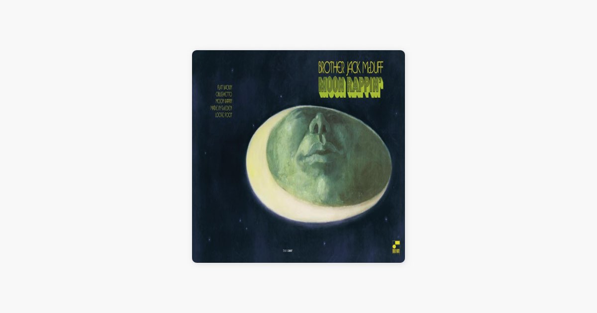 Moon Rappin' - Album by Brother Jack McDuff - Apple Music