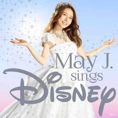 May J. sings Disney [English Version] - May J.
