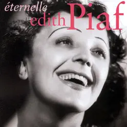 Éternelle - Édith Piaf