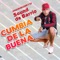 Cumbia de la Buena - Sound De Barrio lyrics