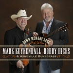 Mark Kuykendall, Bobby Hicks & Asheville Bluegrass - On the Evening Train