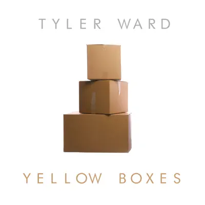 Yellow Boxes - Single - Tyler Ward