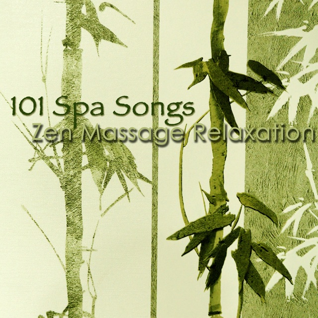 101 Spa Songs Zen Massage Relaxation – Chillax Amazing New Age Music Album Cover