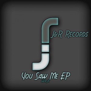 You Saw Me - Single