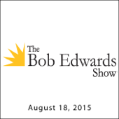 The Bob Edwards Show, Robert Redford, August 18, 2015 - Bob Edwards Cover Art