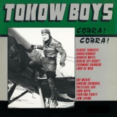 Tokow Boys - Cobra! Cobra!
