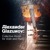 Alexander Glazunov: Collective Works for Violin and Piano artwork