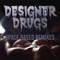 Space Based - Designer Drugs lyrics