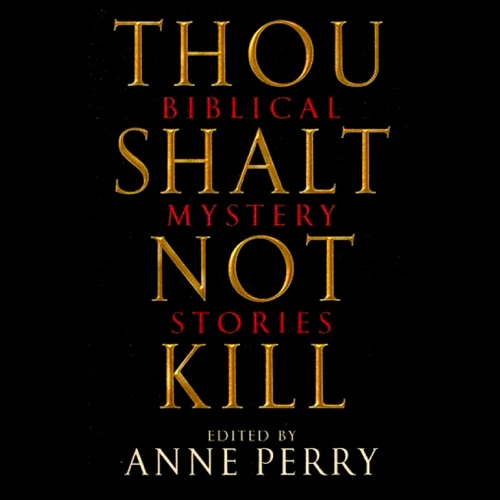 Thou Shalt Not Kill: Biblical Mystery Stories (Unabridged) cover