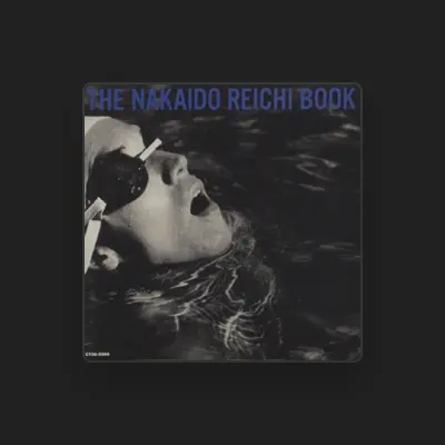Listen to Reichi Nakaido, watch music videos, read bio, see tour dates & more!