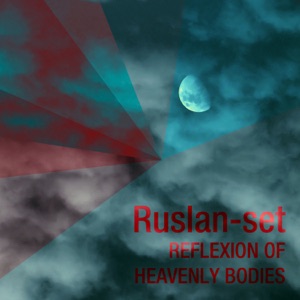 Reflexion of Heavenly Bodies - EP
