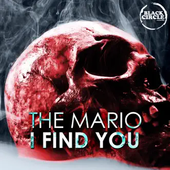 I Find You - Single by The Mario album reviews, ratings, credits