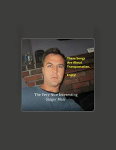 Listen to The Very Nice Interesting Singer Man, watch music videos, read bio, see tour dates & more!