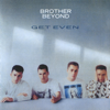 He Ain't No Competition - Brother Beyond