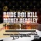 Posted (feat. G-Val) - Rude Boi Kill & Money Beasly lyrics