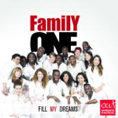 Fill my dreams - Family One