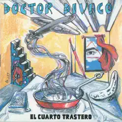 El Cuarto Trastero - Doctor Divago