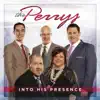 The Perrys - Privilege of Prayer