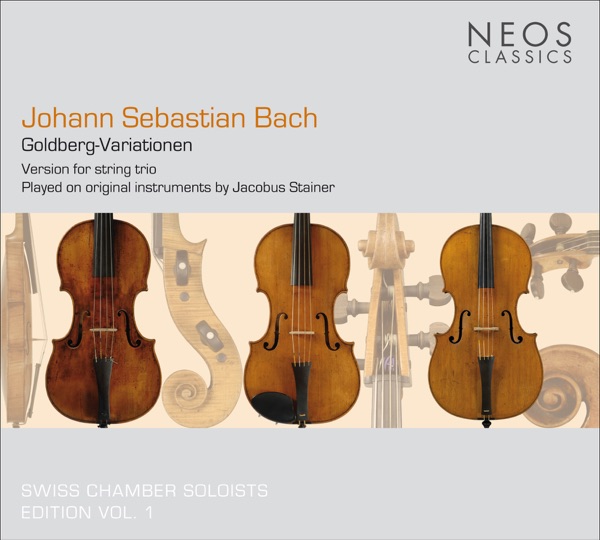 Bach, J.S. : Goldberg-Variationen (version for string trio by Dmitry Sitkovetsky)