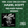 Relaxed Piano Moods - Hazel Scott