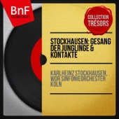 Stockhausen: Gesang der Jünglinge & Kontakte (Stereo Version)