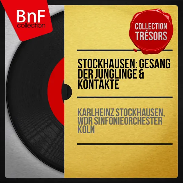 カールハインツ・シュトックハウゼンのStockhausen: Gesang der