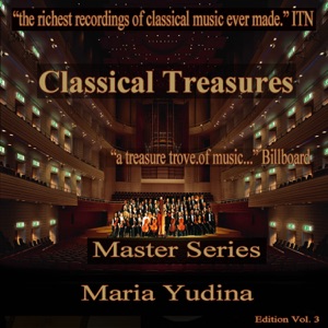 Classical Treasures Master Series - Maria Yudina, Vol. 3