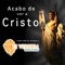 Acabo de Ver a Cristo - Padre Martín Avalos & Dei Verbum lyrics