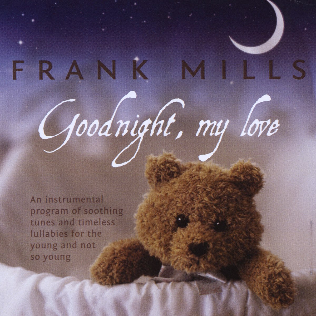 Goodnight, My Love by Frank Mills on Apple Music