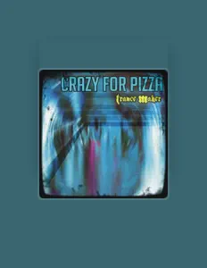 Listen to Crazy for Pizza, watch music videos, read bio, see tour dates & more!
