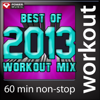 Best of 2013 Workout Mix (60 Min Non-Stop Workout Mix [130 BPM]) - Power Music Workout