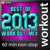 Best of 2013 Workout Mix (60 Min Non-Stop Workout Mix [130 BPM])