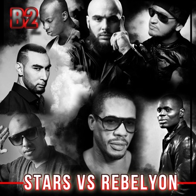 B2 : Stars Vs Rebelyon (Bonus Version)