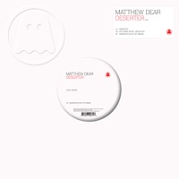 Deserter - Single - Matthew Dear