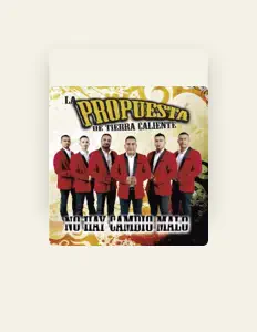 Dengarkan La Propuesta De Tierra Caliente, tonton video musik, baca bio, lihat tanggal tur & lainnya!